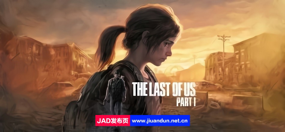 《最后的生还者（The Last of Us Part I）》 1.0.2.0完整免安装版[77.6GB] 单机游戏 第1张