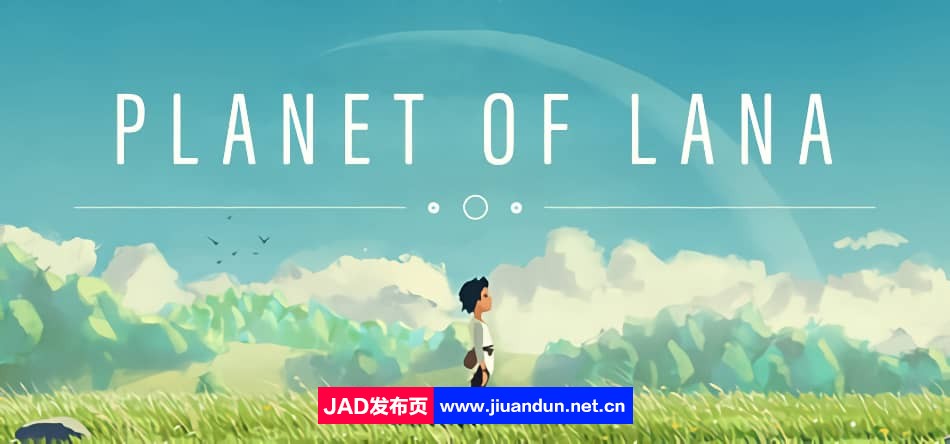 Planet of Lana v1.0.6.0|容量10GB|官方简体中文|2023年05月24号更新 单机游戏 第1张