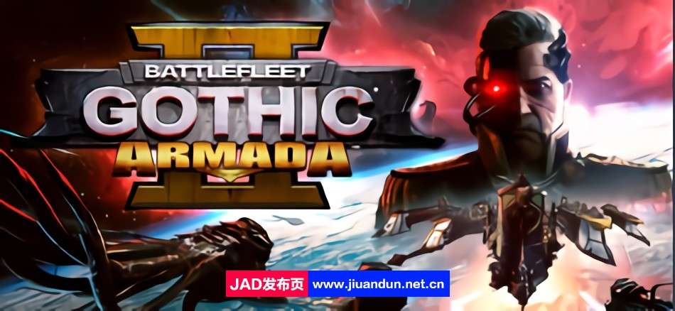 《哥特舰队：阿玛达2》免安装Build20200907绿色中文绿色版[43.07GB] 单机游戏 第1张