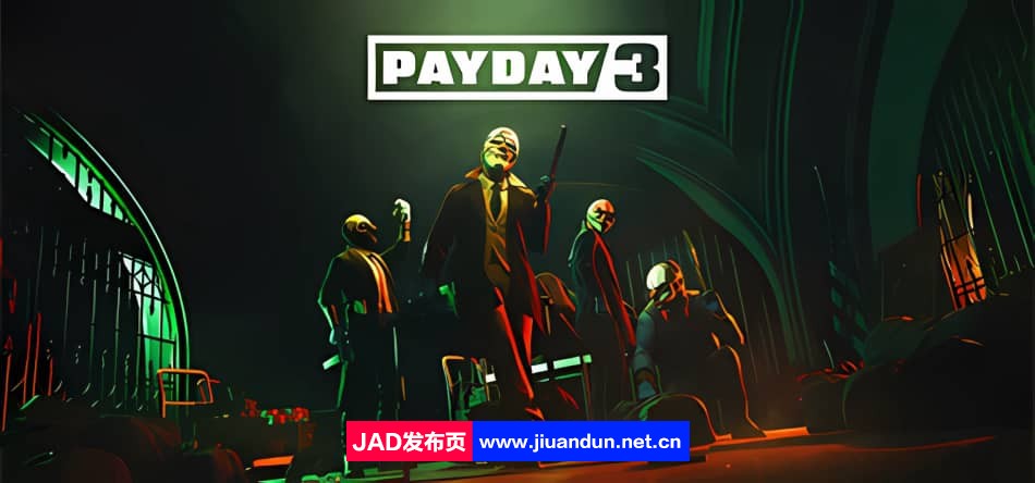 《收获日3(Payday 3)》V1.0.0.0.624677官方中文版[09.19更新27.67G] 单机游戏 第1张