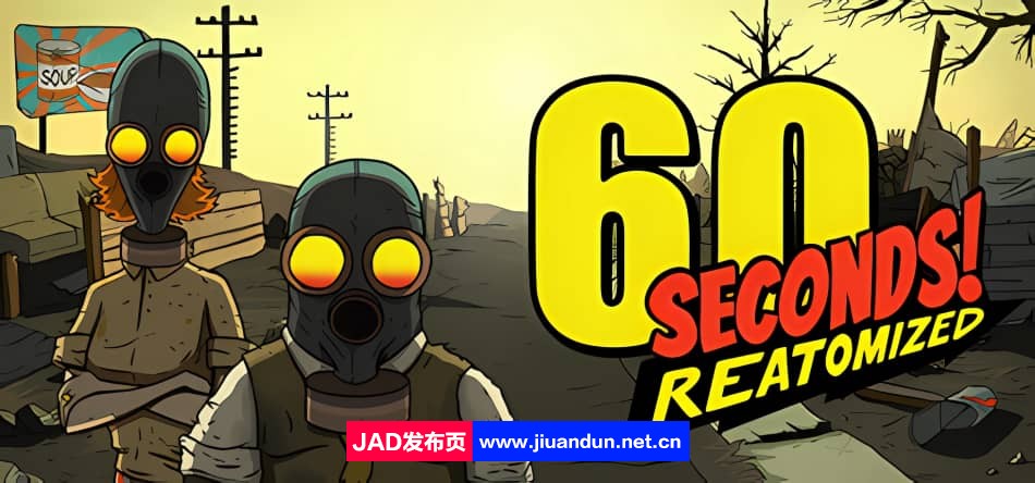《60秒重制版 60 Seconds! Reatomized》免安装v1.1.1.9绿色中文版[2.54GB] 单机游戏 第1张