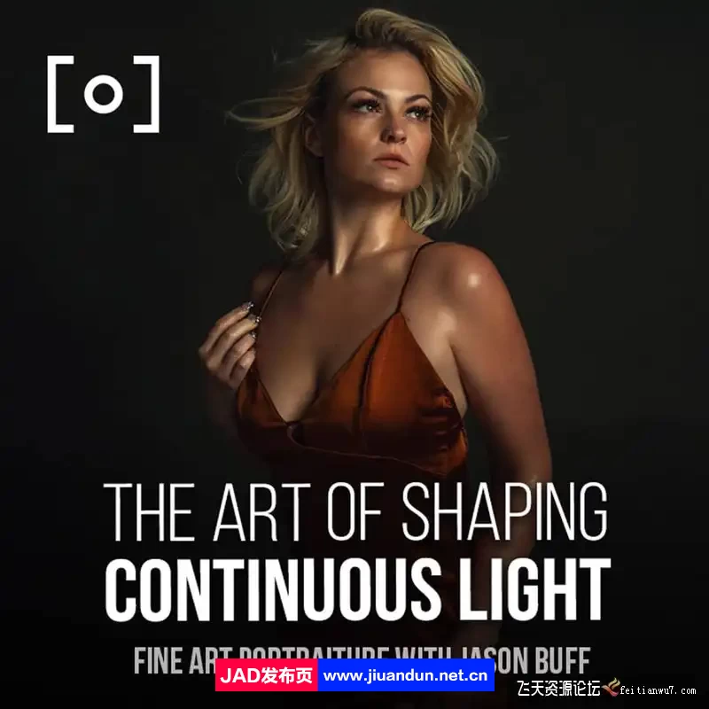 PRO EDU - Jason Buff 塑造连续光的艺术人像布光教程-中英字幕 摄影 第2张
