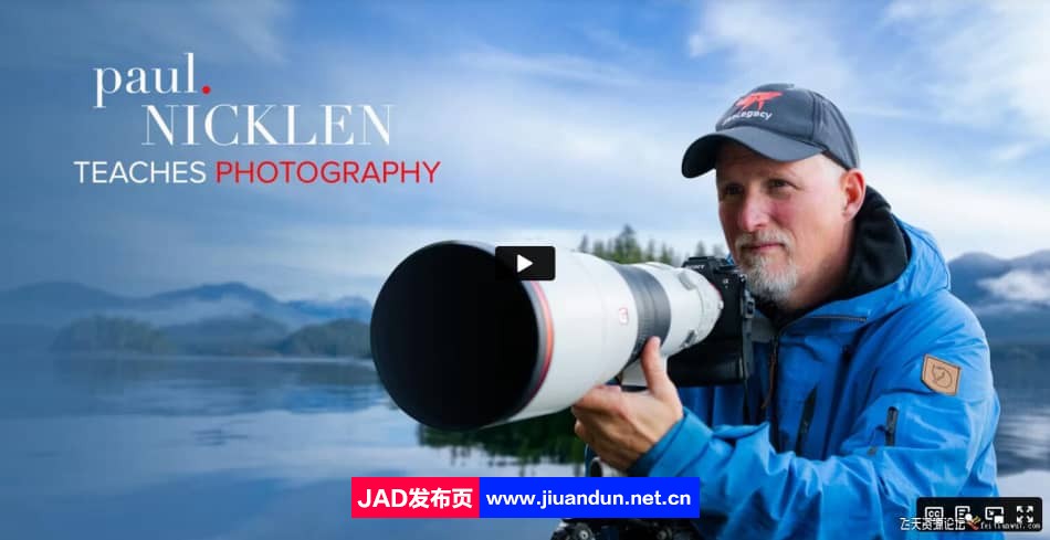 保罗·尼克伦Paul Nicklen自然与野生动物摄影硕士课程-中英字幕 摄影 第2张
